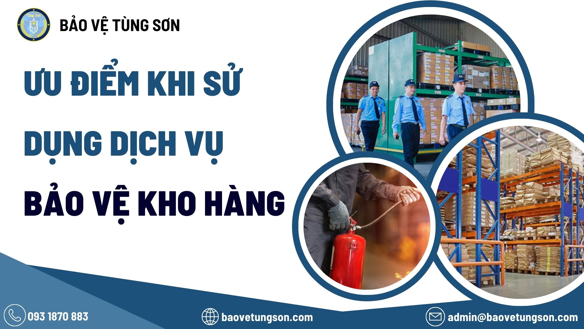 ưu điểm khi sử dụng dịch vụ bảo vệ kho hàng