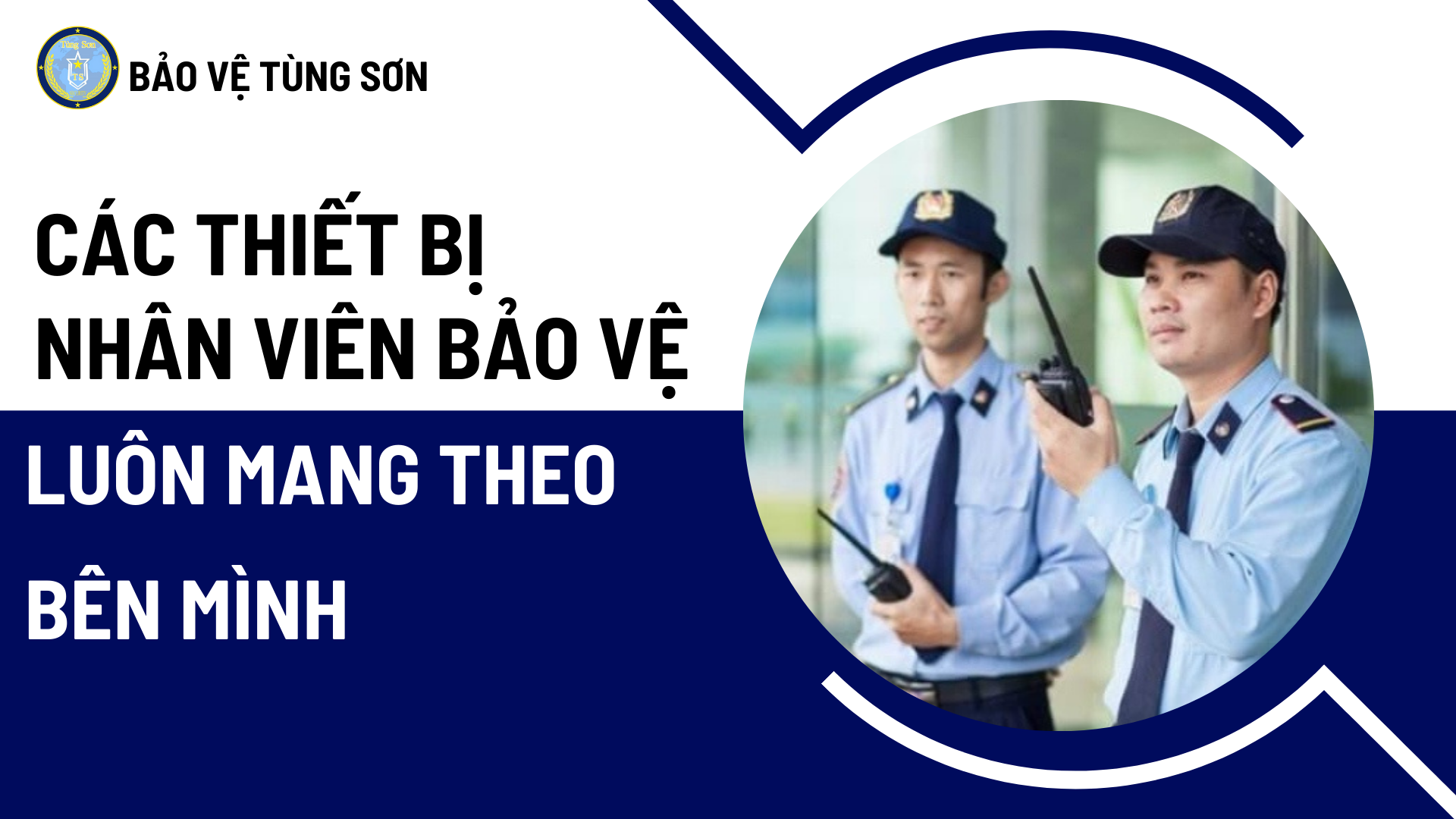 Các Thiết Bị Nhân Viên Bảo Vệ