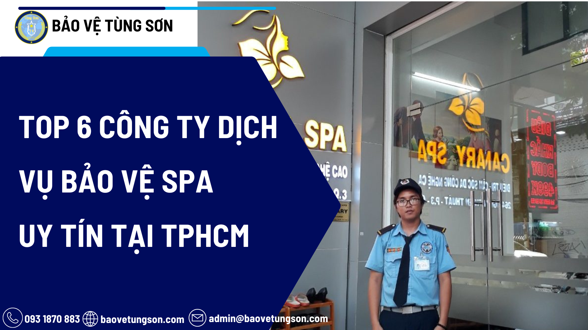 Top 6 Công Ty Dịch Vụ Bảo Vệ Spa Uy Tín Tại TP.HCM 4 Dịch Vụ Bảo Vệ Spa Uy Tín
