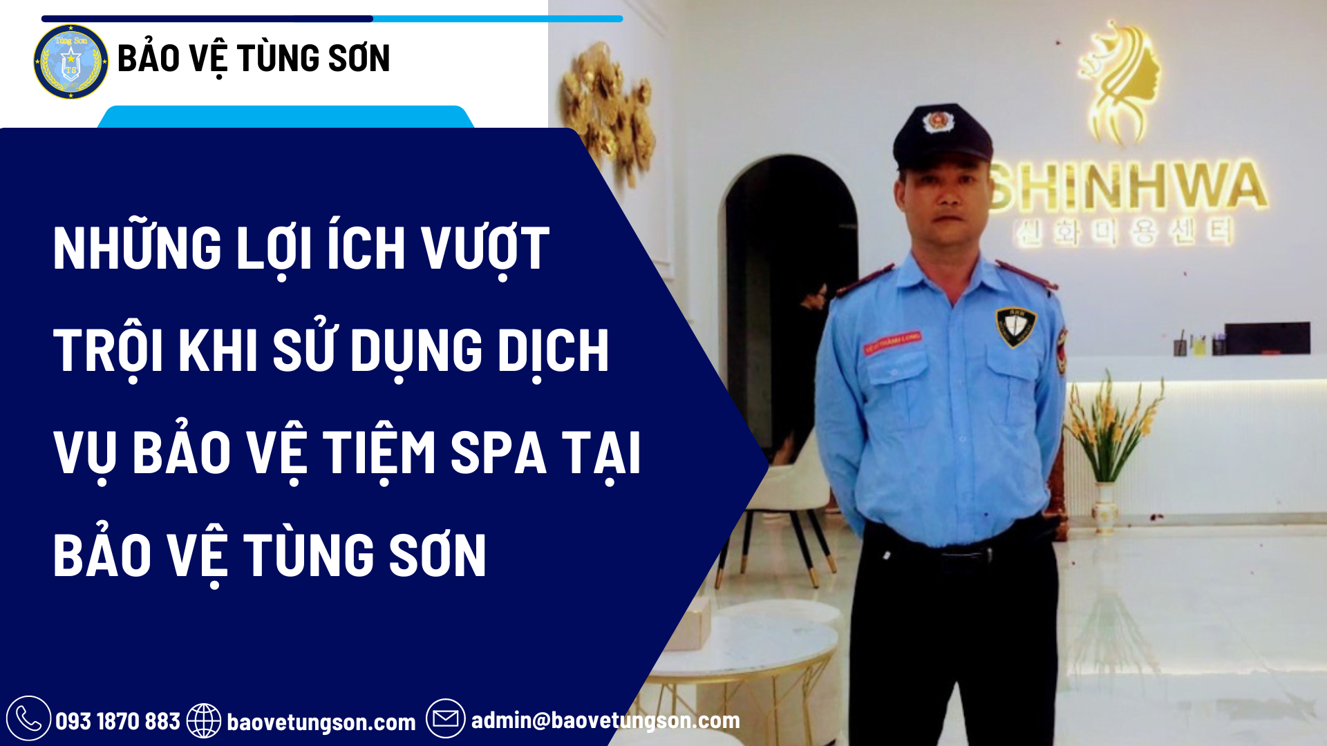 Những Lợi Ích Khi Sử Dụng Dịch Vụ Bảo Vệ Spa Tại Bảo Vệ Tùng Sơn 4 lợi ích khi sử dụng dịch vụ bảo vệ spa