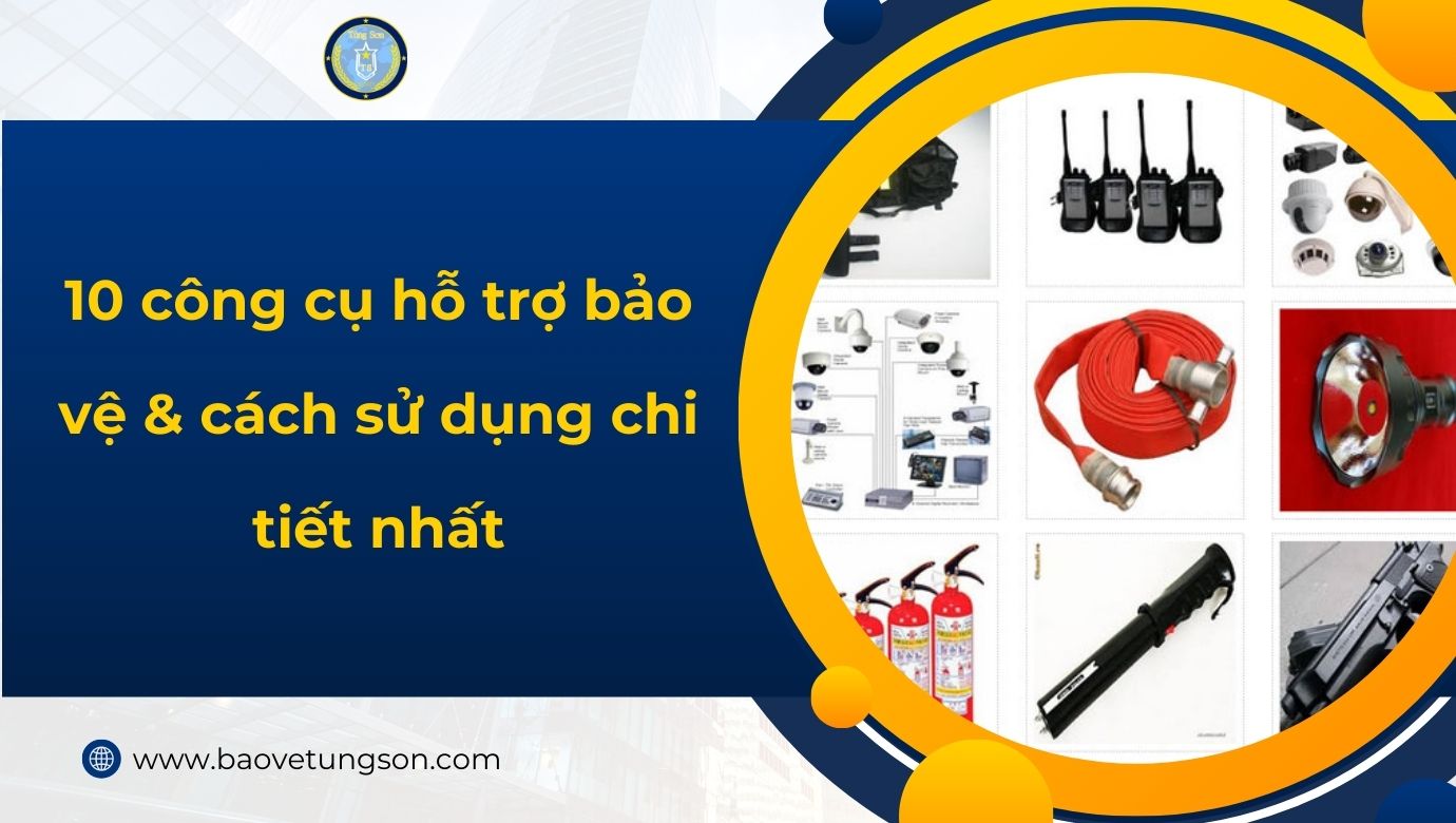 10 Công Cụ Hỗ Trợ Bảo Vệ
